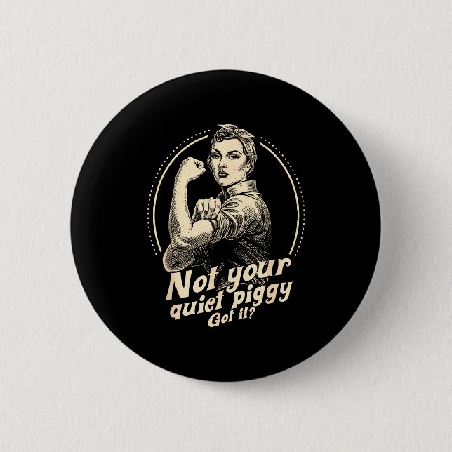 Badge Rond 5 Cm Not Your Quiet Ggy Protest Women  (Devant)