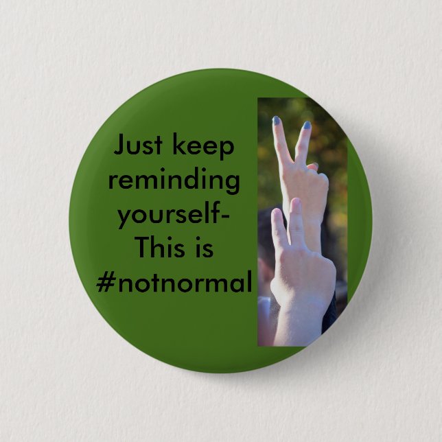 Badge Rond 5 Cm #notnormal (Devant)