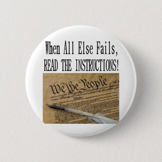 Badge Rond 5 Cm Notre constitution ceux-ci sont les instructions (Devant)