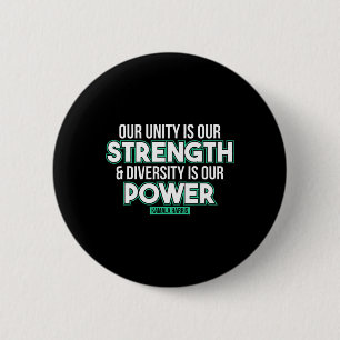 Badge Rond 5 Cm Notre force La diversité est notre puissance Kamal