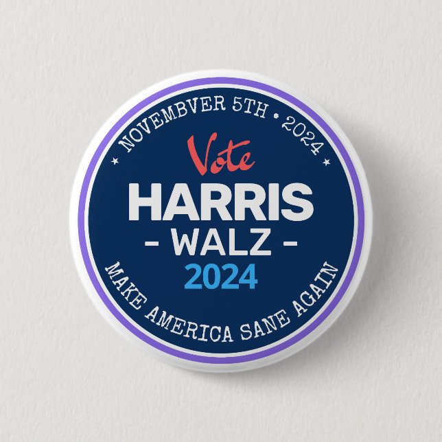 Badge Rond 5 Cm Notre Make America Sane again Harris Walz 2024 (Devant)