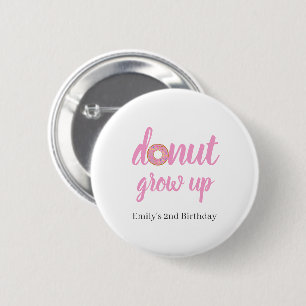 Badge Rond 5 Cm N'oublie pas de grandir 2e anniversaire