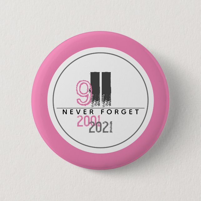 Badge Rond 5 Cm N'oubliez jamais 911 Pink World Trade Center (Devant)