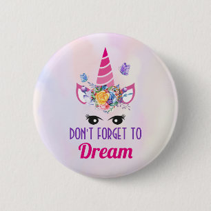 Badge Rond 5 Cm N'oubliez pas de rêver une licorne rose mignonne