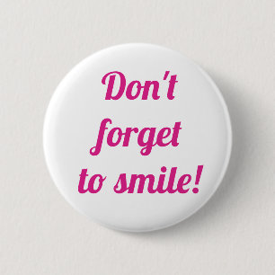 Badge Rond 5 Cm N'oubliez pas de sourire