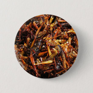 Badge Rond 5 Cm Nourriture asiatique frite de sauterelle