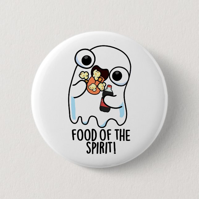 Badge Rond 5 Cm Nourriture De L'Esprit Blague De Fantôme Drôle  (Devant)