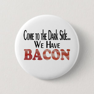Badge Rond 5 Cm Nous avons Bacon