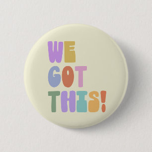 Badge Rond 5 Cm Nous avons cette citation inspirante pastel mignon
