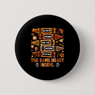 Badge Rond 5 Cm Nous avons le même cœur Mois de l'histoire des Noi