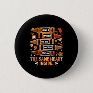 Badge Rond 5 Cm Nous avons le même cœur Mois de l'histoire des Noi