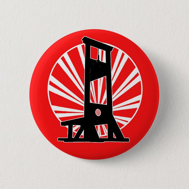 Badge Rond 5 Cm Nous avons obtenu la guillotine (Devant)