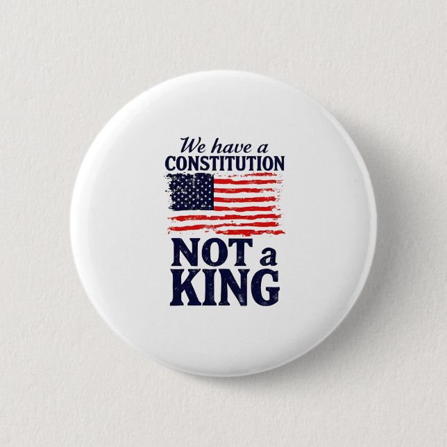 Badge Rond 5 Cm Nous avons une constitution, pas un roi USA Pro Dé (Devant)