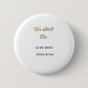 Badge Rond 5 Cm Nous faisons toujours du rose marron nom date anné