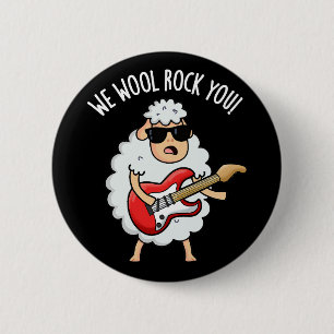 Badge Rond 5 Cm Nous la laine vous rock mouton drôle Pun BG foncé