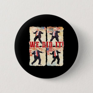 Badge Rond 5 Cm Nous L'Avons Fait Trump Dansant Trump Jour D'Inaug