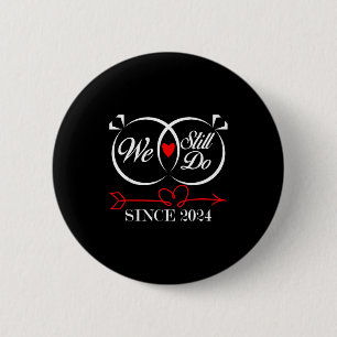 Badge Rond 5 Cm Nous le faisons toujours depuis 2024 Idée drôle de