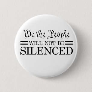Badge Rond 5 Cm Nous, le Peuple, Ne Serons Pas Réduits au Silence