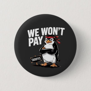 Badge Rond 5 Cm Nous ne payons pas de tarifs contre Trump