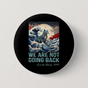 Badge Rond 5 Cm Nous ne retournons pas une jolie vague de chats bl