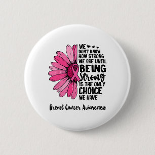 Badge Rond 5 Cm Nous ne savons pas à quel point nous sommes forts 