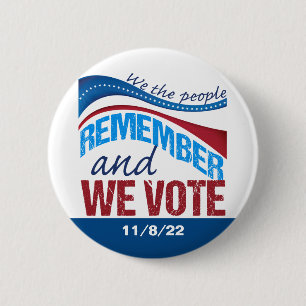 Badge Rond 5 Cm Nous nous souvenons du vote 8 novembre 2022 Démocr