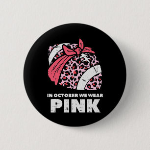 Badge Rond 5 Cm Nous Portons Pink Football Breast Cancer Sensibili