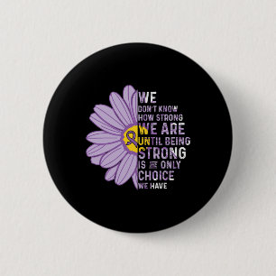 Badge Rond 5 Cm Nous sommes forts - Soutien pancréatique à la sens