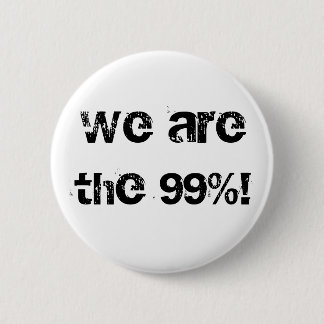 Badge Rond 5 Cm Nous sommes les 99% !
