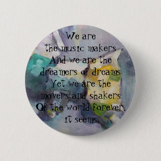 Badge Rond 5 Cm Nous sommes les rêveurs de rêves