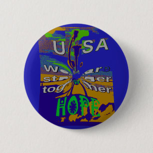 Badge Rond 5 Cm Nous sommes plus forts ensemble drôle USA Espoir m