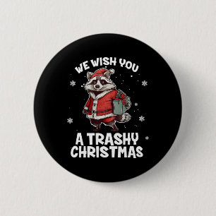 Badge Rond 5 Cm Nous Vous Souhaitons Un Raccoon De Noël Trashy Ani