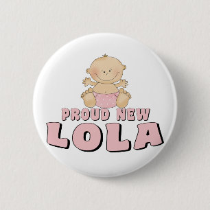 Badge Rond 5 Cm NOUVEAU T-shirt FIER de Lola
