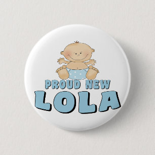 Badge Rond 5 Cm NOUVEAU T-shirt FIER de Lola