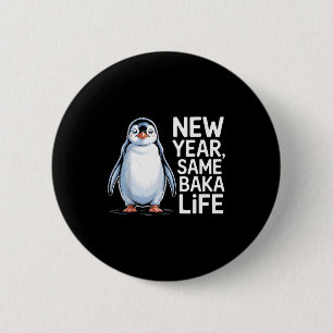Badge Rond 5 Cm Nouvelle Année Même Vie de Baka Pingouin Blague