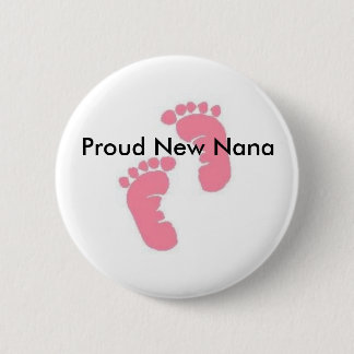 Badge Rond 5 Cm Nouvelle Nana fière