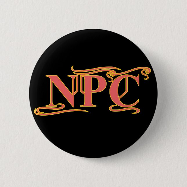 Badge Rond 5 Cm NPC ne vise pas Rob ou ne tue pas RPG drôle (Devant)