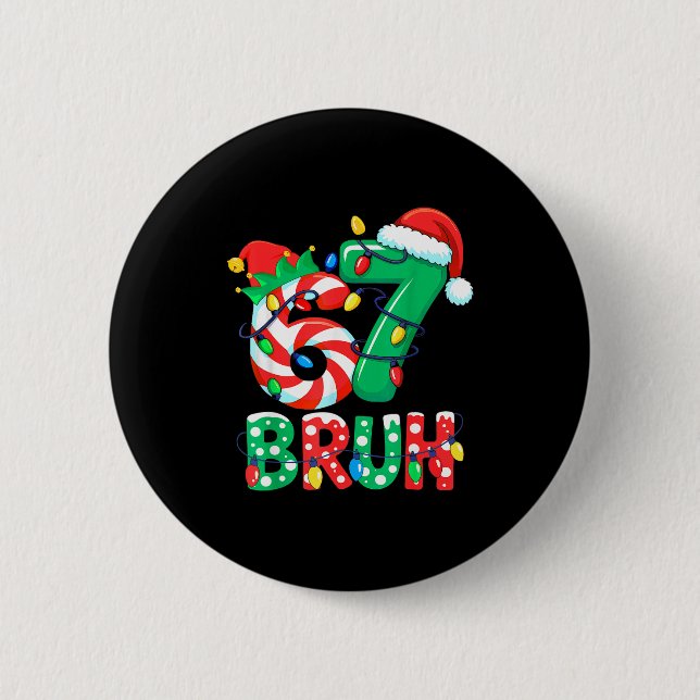 Badge Rond 5 Cm Number 7 Funny Meme Saying 6 7 Six Seven Christmas (Devant)