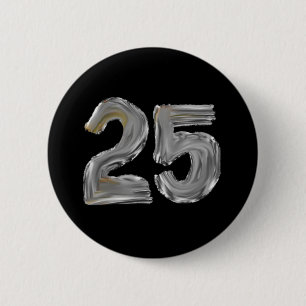 Badge Rond 5 Cm Numéro 25 Vingt-Cinq Classe de texte en argent Iri