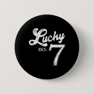 Badge Rond 5 Cm Numéro Sept Chanceux Favourite Number en détresse