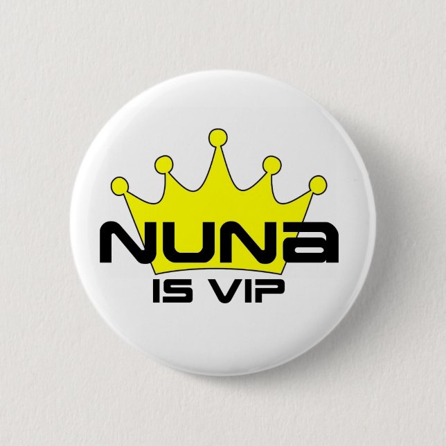 Badge Rond 5 Cm Nuna est VIP (Devant)