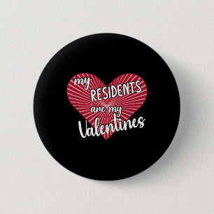Badge Rond 5 Cm Nurse Docteur Saint-Valentin Mes Résidents Sont Mo