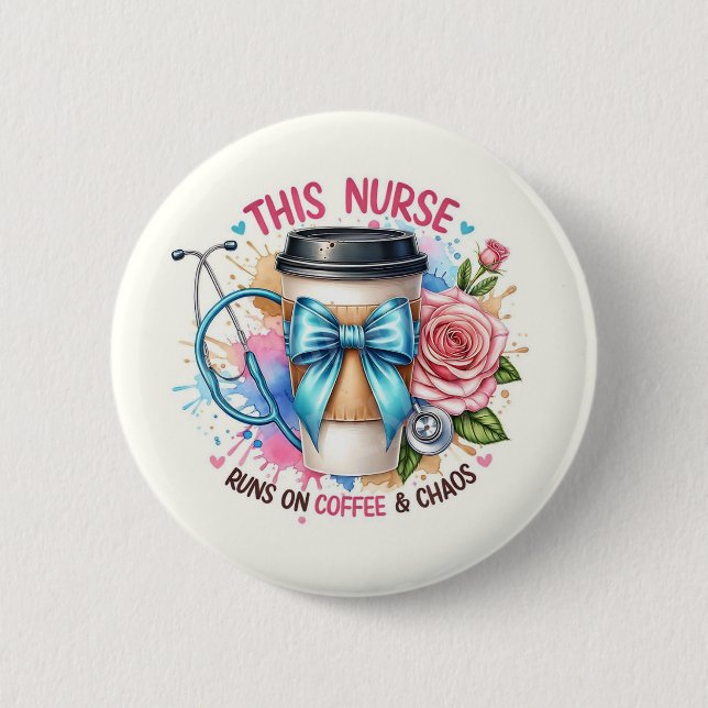 Badge Rond 5 Cm Nurse Life Coffee & chaos pin (Devant)