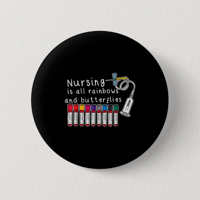 Badge Rond 5 Cm Nursing Is All Rainbows And Butterflies Nurse Funn (Devant)