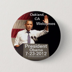 Badge Rond 5 Cm Oakland, le Président Obama d'accueils de CA