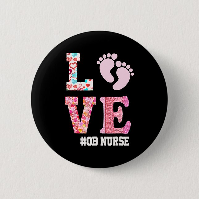 Badge Rond 5 Cm Ob Nurse Valentines Day Delivery Labor Nursing 1  (Devant)
