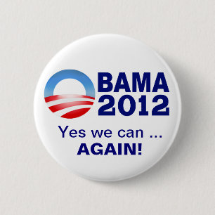 Badge Rond 5 Cm Obama 2012 - Oui nous pouvons… Encore ! Bouton d