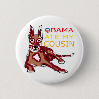 Badge Rond 5 Cm OBAMA A MANGÉ MON COUSIN.png