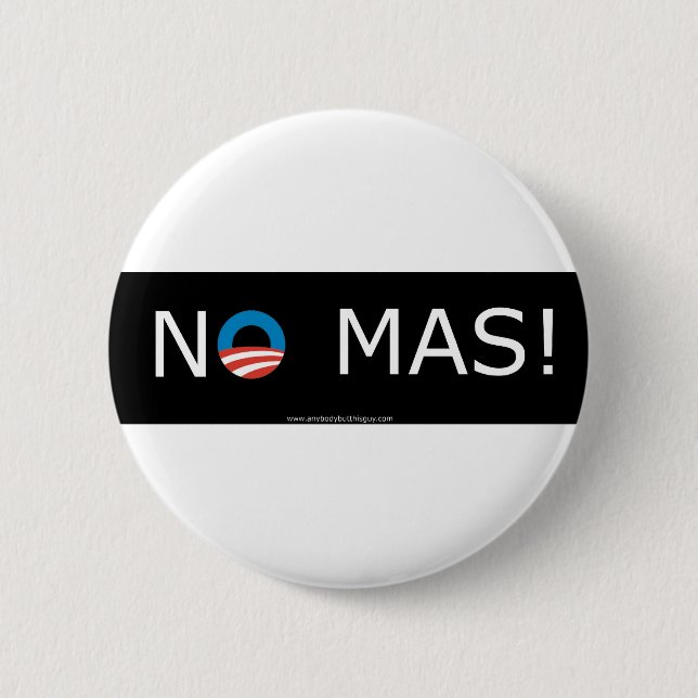 Badge Rond 5 Cm Obama aucun MAS ! Boutons (Devant)