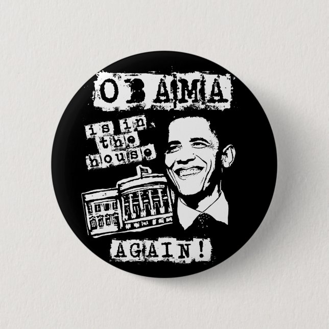 Badge Rond 5 Cm Obama est dans la Chambre ENCORE ! (Devant)